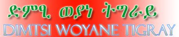 Dimtsi woyane Tigrai