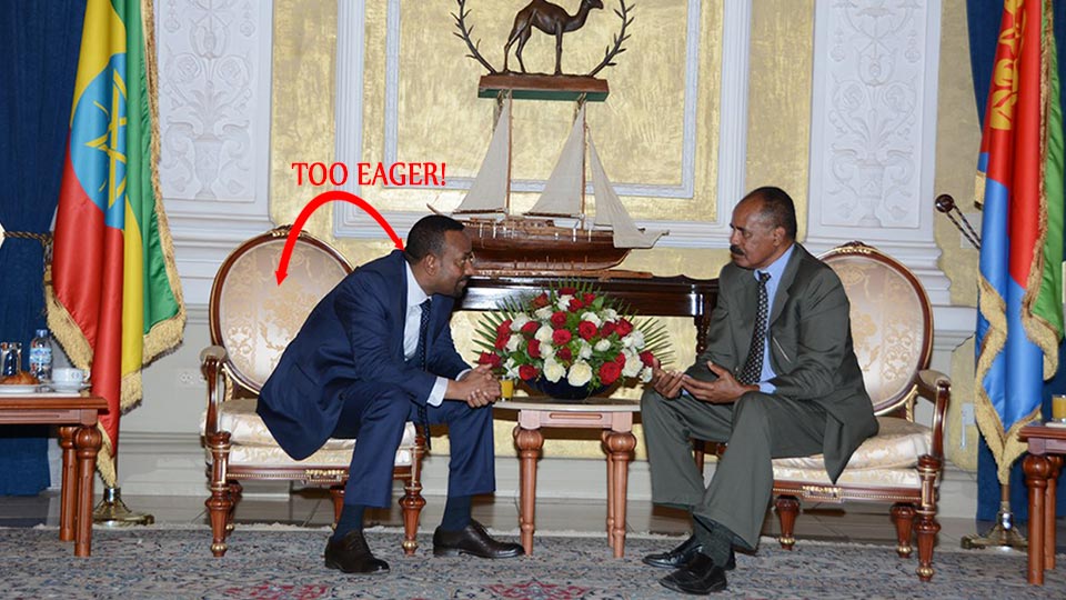 Abiy Ahmed too eager to talk to Eritrean president