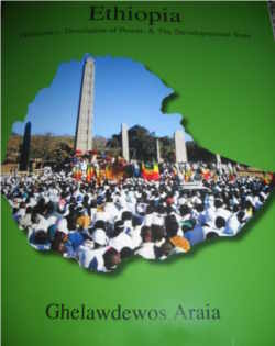 ETHIOPIA - Democracy, Devolution of Power, and The Developmental State. New Book by Dr. Ghelawdewos Araia