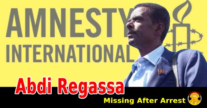Ethiopian police must account for missing Oromo opposition leader Abdi Regassa