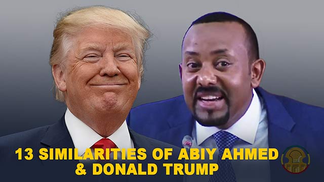 Top 13 similarities of Abiy Ahmed and Donald Trump