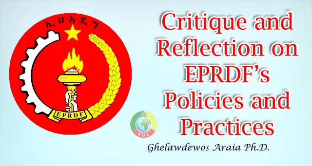 Critique and Reflection on EPRDF’s Policies and Practices