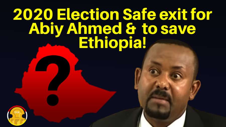 Safe exit for Abiy Ahmed is to use the 2020 election as a face saving