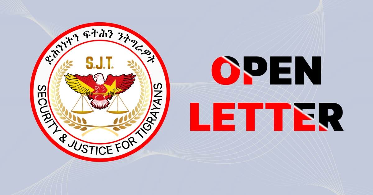 Open letter from the Security and Justice for Tigrayans (SJT) to all the stakeholders of CoHA